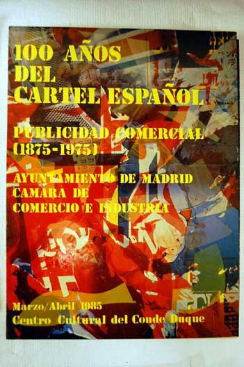 Foto 100 años de cartel Español. Publicidad comercial, 1875-1975