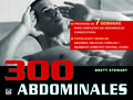 Foto 300 abdominales : programa de 7 semanas para completar 300 abdominales consecutivos