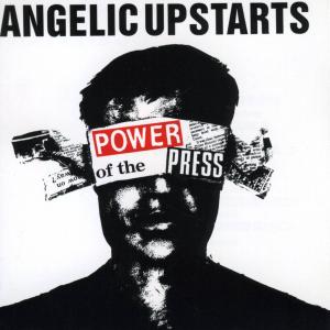 Foto Angelic Upstarts: Power Of The Press CD