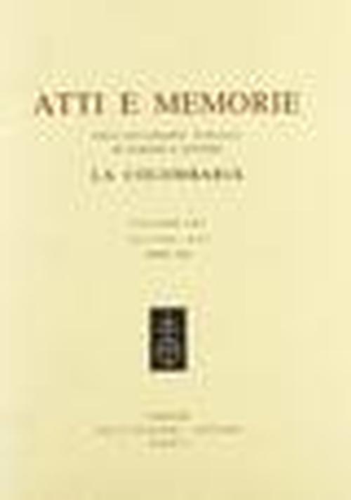 Foto Atti e memorie dell'Accademia toscana di scienze e lettere «La Colombaria». Nuova serie vol. 61