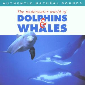 Foto Authentic Natural Sounds: Dolphins & Whales CD