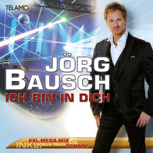 Foto Bausch, Jörg: Ich bin in Dich XXL Mega Mix CD Maxi Single