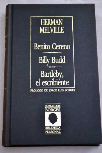 Foto Benito Cereno; Billy Budd ; Bartleby, el escribiente