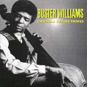 Foto Buster Williams: Crystal Reflections CD