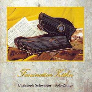 Foto Christoph Schwarzer: Faszination Zither-Solo-Zither CD