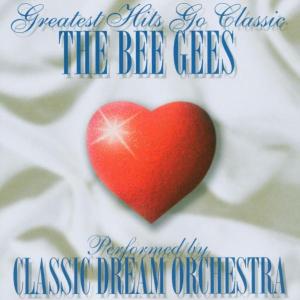 Foto Classic Dream Orchestra: The Bee Gees-Greatest Hits Go Classic CD