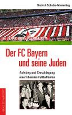 Foto Der FC Bayern und seine Juden