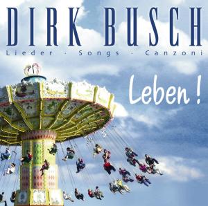 Foto Dirk Busch: Leben! CD