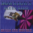 Foto Downtown Blues Band - Bulls Eye Double