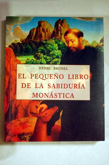 Foto El pequeño libro de la sabiduría monástica