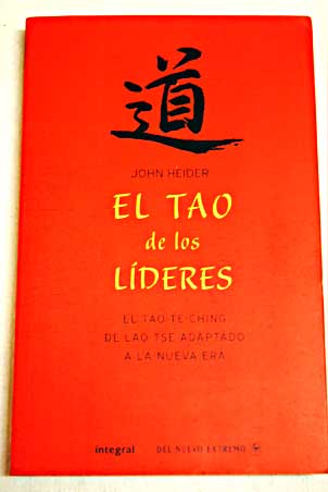 Foto El Tao de los líderes: el Tao Te-Chi de Lao Tse adaptado a la nueva era