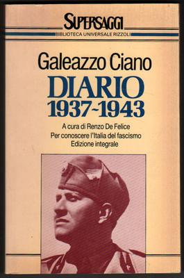 Foto En Italiano - Diario 1937-1943 - Galeazzo Ciano