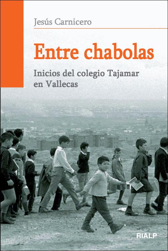 Foto Entre chabolas. Inicios del colegio Tajamar en Vallecas