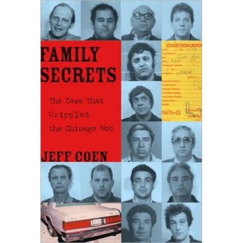 Foto Family Secrets: The Case That Crippled the Chicago Mob