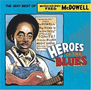 Foto Fred Mcdowell: Heroes Of The Blues -16tr CD