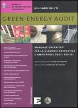 Foto Green energy audit. Manuale operativo per la diagnosi energetica e ambientale degli edifici