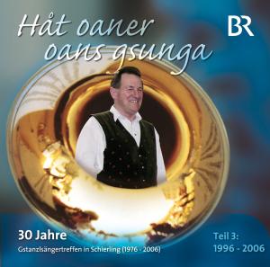 Foto Hat oaner oans gsunga-Teil 3 (1996-2006) CD Sampler