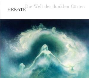 Foto Hekate: Die Welt Der Dunklen Gärten (Digipak) CD