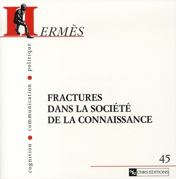 Foto HERMES T.45; fractures dans la société de la connaissance