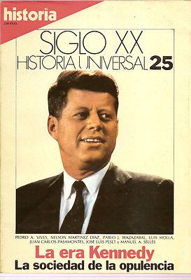 Foto Historia 16 Siglo Xx Abril 1985 Historia Universal 25 La Era Kennedy La Sociedad