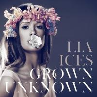 Foto ICES, LIA - GROWN UNKNOWN LP