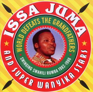 Foto Issa Juma & Super Wanyika Stars: World Defeats The Grandfathers CD
