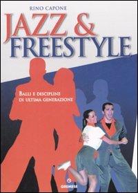 Foto Jazz & free style. Balli e discipline di ultima generazione