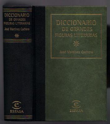 Foto José Martínez Cachero: Diccionario De Grandes Figuras Literarias. Espasa-calpe.