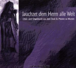Foto Jugendkant.Wurzener Domes/Dick: Jauchzet Dem Herrn Alle Welt CD