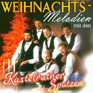 Foto Kastelruther Spatzen: Weihnachts-Melodien Mit Den Kastelruther Spatzen