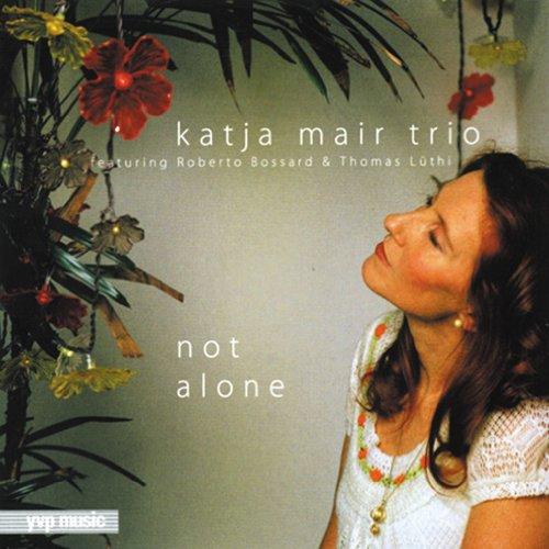 Foto Katja Trio Mair: Not Alone CD