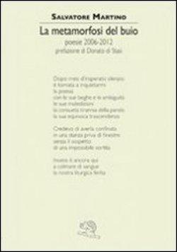 Foto La metamorfosi del buio. Poesie 2006-2012