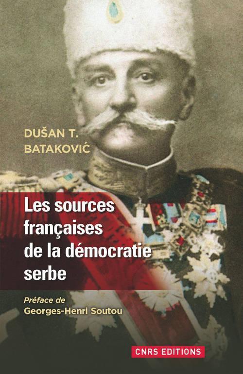 Foto Les sources françaises de la démocratie serbe