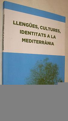 Foto Llengues, Cultures, Identitats A La Mediterrania - Estudis Catalans