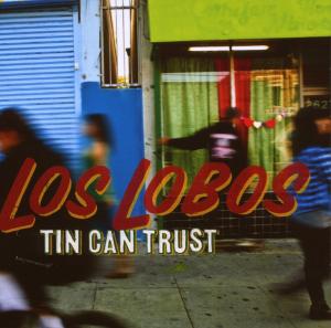 Foto Los Lobos: Tin Can Trust CD