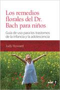 Foto Los remedios florales del dr. bach para niños : guía de uso para los trastornos de la infancia