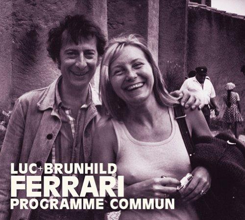Foto Luc Ferrari & Brunhild: Programme Commun CD