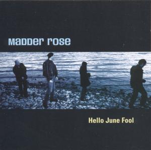 Foto Madder Rose: Hello June Fool CD