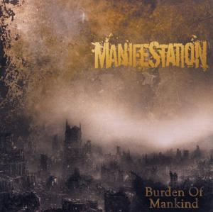 Foto Manifestation: Burden Of Mankind CD