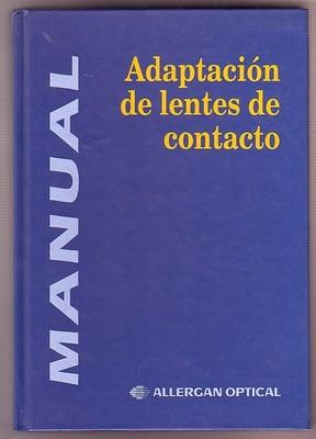 Foto Manual De Adaptacion De Lentes De Contacto Allergan Optical 1997 Tapas Duras