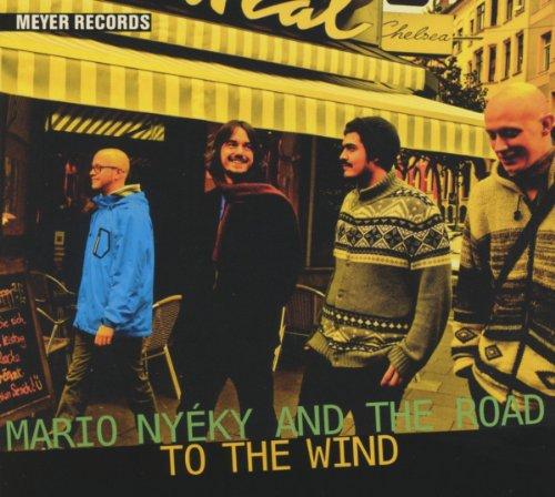 Foto Mario Nyeky & The Road: To The Wind CD