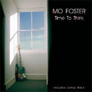 Foto Mo Foster: Time To Think CD