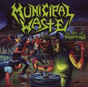 Foto Municipal Waste: The Art Of Partying CD