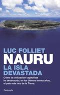 Foto Nauru, la isla devastada : cómo la civilización capitalista ha destrozado, en los últimos trein