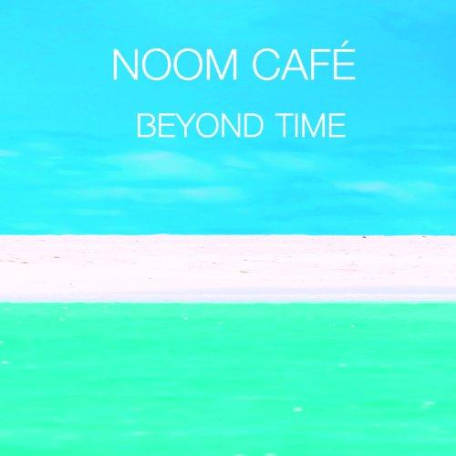 Foto Noom Cafe: Beyond Time CD