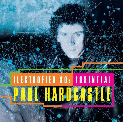 Foto Paul Hardcastle: Electrified 80s Essential CD