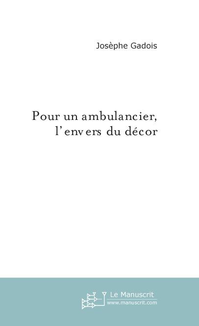 Foto Pour un ambulancier, l'envers du decor