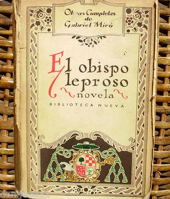 Foto Primera Edición/ 1926/ El Obispo Leproso/ Gabriel Miró/ Espasa-calpe