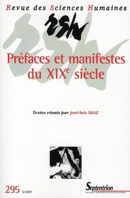 Foto Revue Des Sciences Humaines T.295; préfaces et manifestes du XIX siècle