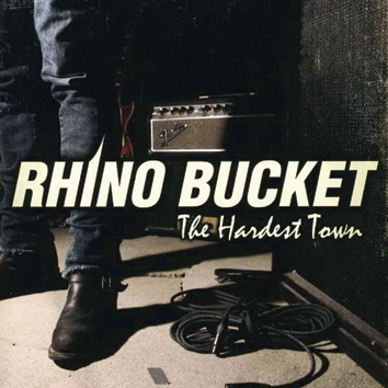Foto Rhino Bucket: The hardest town - LP